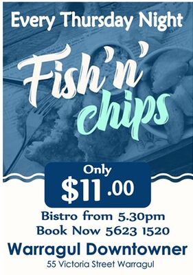 Thursday Fish and Chips - Warragul Downtowner